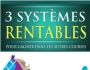 3 systèmes rentables pour les autres courses