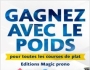 Gagnez avec le poids